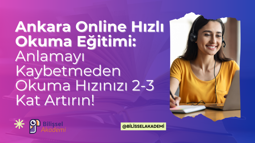 Ankara Online Hızlı Okuma Eğitimi