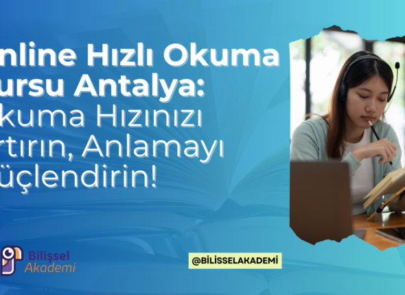 Online Hızlı Okuma Kursu Antalya