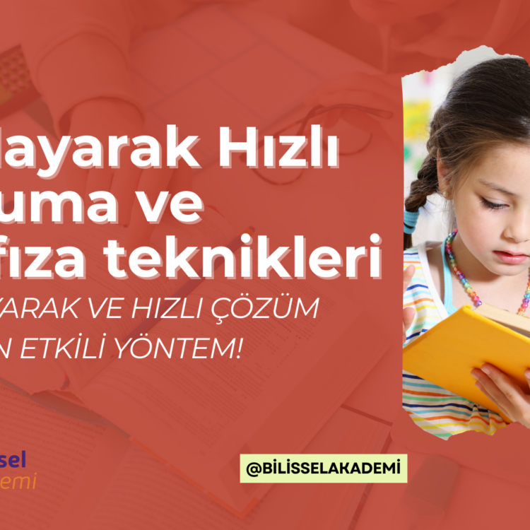 Anlayarak hızlı okuma ve hafıza teknikleri