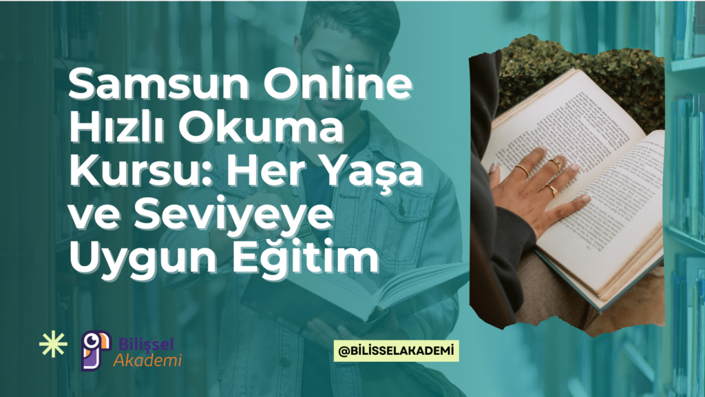 Samsun Online Hızlı Okuma Kursu